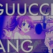 Gucci Gang Anime Girl