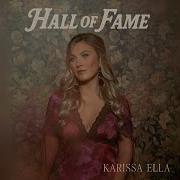 Hall Of Fame Karissa Ella