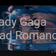 Nightcore Lady Gaga Bad Romance Angelly