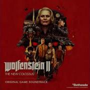 Wolfenstein Ii The New Colossus Unreleased Ost