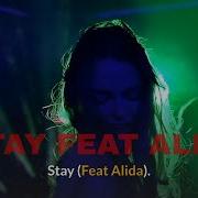 Stay Feat Alida